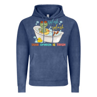 Splash Splash Your Opinion Is Trash Vintage Hoodie | Teevron