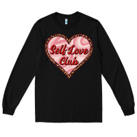 Black self love club valentine's day Long Sleeve Tee - RanaPortraitStore