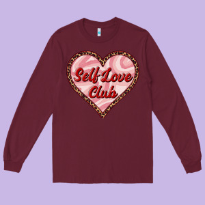 Self Love Club Valentine's Day Long Sleeve Tee Designed By Ranaportraitstore