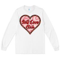 White self love club valentine's day Long Sleeve Tee - RanaPortraitStore