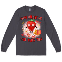 Smoke hang on,let me girl math this Long Sleeve Tee - Artiststas