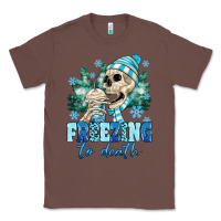 Chestnut Freezing To Death Classic Tee - MaliasSmallBusiness