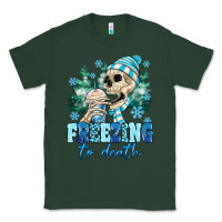 Sports Green Freezing To Death Classic Tee - MaliasSmallBusiness