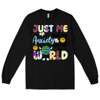 Black just me and my anxiety against the world Long Sleeve Tee - Artiststas