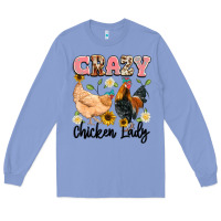 Colony Blue crazy chicken lady Long Sleeve Tee - Artiststas