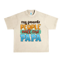 Sandshell my favorite people call me papa Urban Heavy Tee - JahusDesignShop