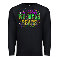 Black on tuesday we wear beads olivia Premium Sweatshirt - OliviaCreatesArt