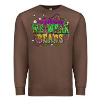 Chestnut on tuesday we wear beads olivia Premium Sweatshirt - OliviaCreatesArt