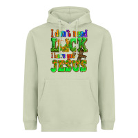 Matcha St. Patrick's I dont need luck i have got Jesus Heavyweight Hoodie - OliviaCreatesArt