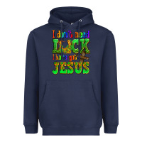 Navy St. Patrick's I dont need luck i have got Jesus Heavyweight Hoodie - OliviaCreatesArt