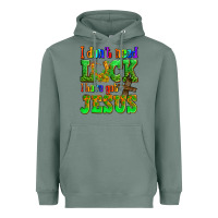Sage St. Patrick's I dont need luck i have got Jesus Heavyweight Hoodie - OliviaCreatesArt
