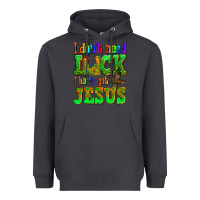 Smoke St. Patrick's I dont need luck i have got Jesus Heavyweight Hoodie - OliviaCreatesArt
