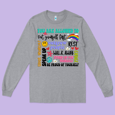 You Are Allowed To Long Sleeve Tee Designed By Artiststas