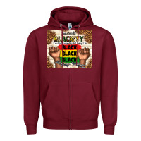 Burgundy juneteenth blackity black black black Zipper Hoodie - TumblerDesignByShophia