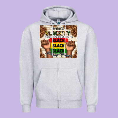 Juneteenth Blackity Black Black Black Zipper Hoodie Designed By Tumblerdesignbyshophia