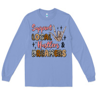 Colony Blue support local hustlers and dreamers Long Sleeve Tee - Artiststas