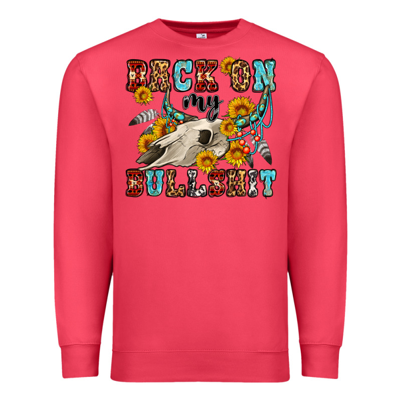 Back On My Bullshit Western Olivia Premium Sweatshirt by OliviaCreatesArt | Teevron