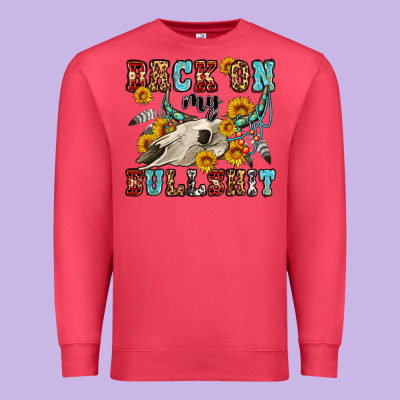 Back On My Bullshit Western Olivia Premium Sweatshirt Designed By Oliviacreatesart