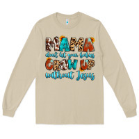 Mushroom mama dont let your babies grow up without jesus Long Sleeve Tee - Artiststas