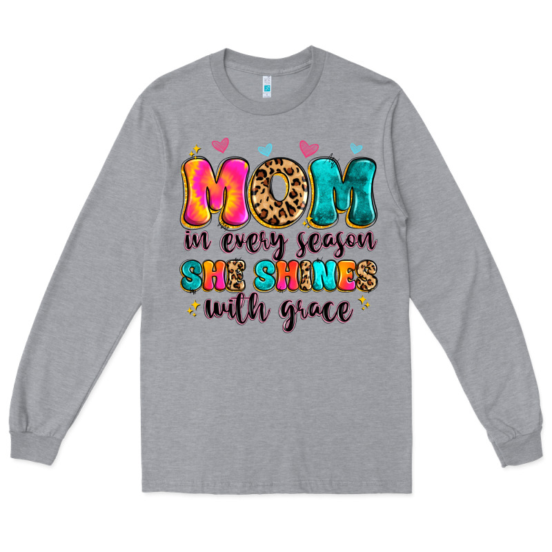 Mom In Every Season She Shines With Grace Long Sleeve Tee by Artiststas | Teevron