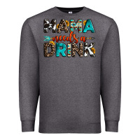 Charcoal Heather mama needs a drink Premium Sweatshirt - OliviaCreatesArt