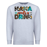 Heather Grey mama needs a drink Premium Sweatshirt - OliviaCreatesArt