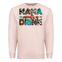 Pale Pink mama needs a drink Premium Sweatshirt - OliviaCreatesArt