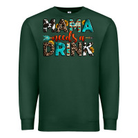 Sports Green mama needs a drink Premium Sweatshirt - OliviaCreatesArt