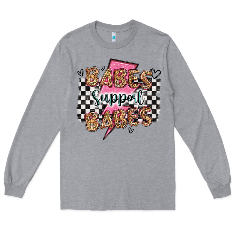 Babes Support Babes Long Sleeve Tee by Artiststas | Teevron