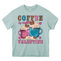 Arona valentines day coffe is my valentine Heavy Core Tee - AdoDesignShop