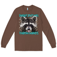 Chestnut sweet but will throw hands Long Sleeve Tee - Artiststas