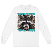 White sweet but will throw hands Long Sleeve Tee - Artiststas