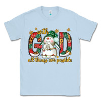 Dusty Blue With God all things are possible with snowman Classic Tee - NancyCooperArtShop