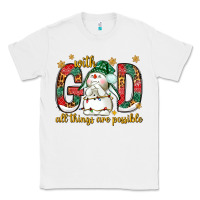 White With God all things are possible with snowman Classic Tee - NancyCooperArtShop
