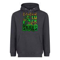 Smoke St. Patrick's I don't need luck i have skills Heavyweight Hoodie - OliviaCreatesArt