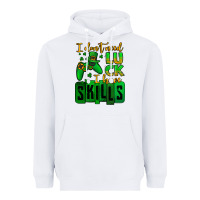 White St. Patrick's I don't need luck i have skills Heavyweight Hoodie - OliviaCreatesArt