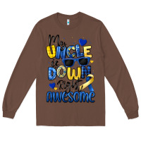 Chestnut my uncle is down right awesome Long Sleeve Tee - Artiststas