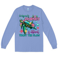Colony Blue everyone's journey is different trust the flow Long Sleeve Tee - Artiststas