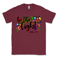Burgundy be the light matthew 5 14 Classic Tee - MaliasSmallBusiness