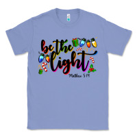 Colony Blue be the light matthew 5 14 Classic Tee - MaliasSmallBusiness