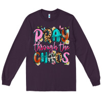 Plum pray through the chaos Long Sleeve Tee - Artiststas