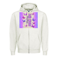 Oatmeal Heather kindly fuck off Zipper Hoodie - TumblerDesignByShophia