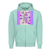 Seafoam kindly fuck off Zipper Hoodie - TumblerDesignByShophia