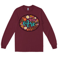 Burgundy you are Long Sleeve Tee - Artiststas