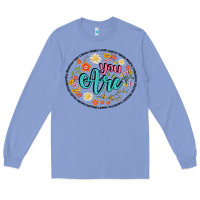 Colony Blue you are Long Sleeve Tee - Artiststas