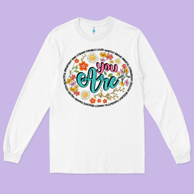 You Are Long Sleeve Tee Designed By Artiststas