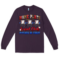 Plum home plate social club pitches be crazy Long Sleeve Tee - Artiststas