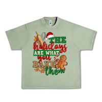 Oil Green The holidays are what you bake them Urban Heavy Tee - NancyCooperArtShop