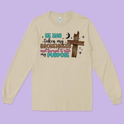 He Has Taken My Brokenness And Turned It Into My P Long Sleeve Tee Designed By Artiststas