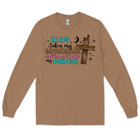 Toasted Coconut he has taken my brokenness and turned it into my p Long Sleeve Tee - Artiststas